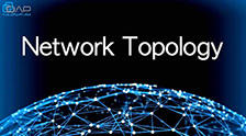 توپولوژی شبکه چیست و بررسی انواع آن